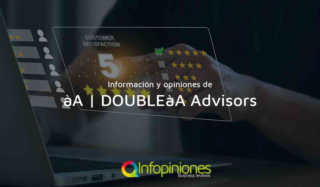 Información y opiniones sobre àA | DOUBLEàA Advisors de Andorra La Vella